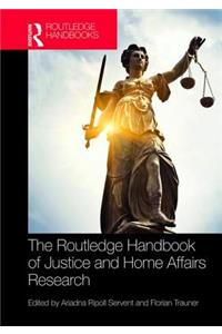 Routledge Handbook of Justice and Home Affairs Research