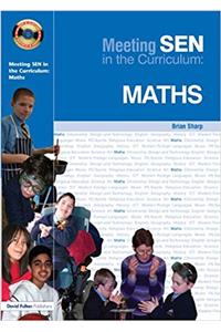 Meeting SEN in the Curriculum: Maths (Addressing SEND in the Curriculum)