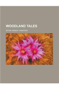 Woodland Tales