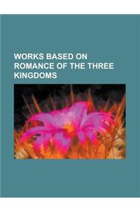 Works Based on Romance of the Three Kingdoms