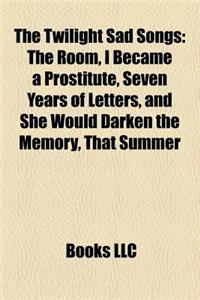 The Twilight Sad Songs