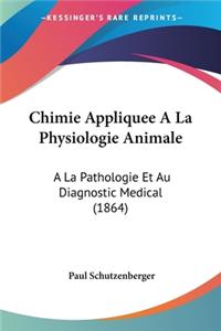 Chimie Appliquee A La Physiologie Animale