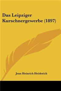 Das Leipziger Kurschnergewerbe (1897)