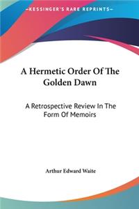 Hermetic Order Of The Golden Dawn