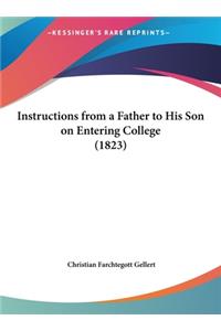 Instructions from a Father to His Son on Entering College (1823)
