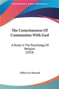 The Consciousness of Communion with God