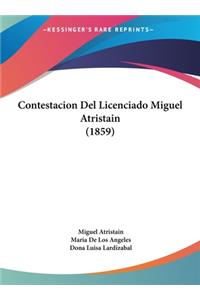 Contestacion del Licenciado Miguel Atristain (1859)