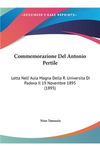 Commemorazione del Antonio Pertile