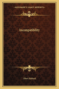 Incompatibility