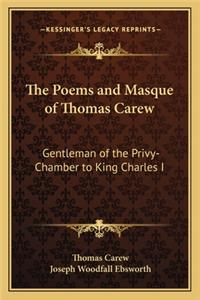 The Poems and Masque of Thomas Carew