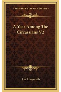 A Year Among the Circassians V2
