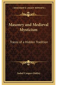 Masonry and Medieval Mysticism