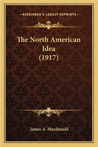 The North American Idea (1917)