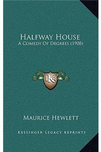 Halfway House