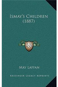 Ismay's Children (1887)