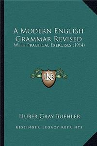 A Modern English Grammar Revised