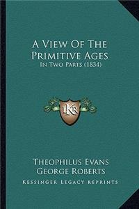 View Of The Primitive Ages