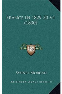 France in 1829-30 V1 (1830)