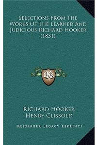 Selections from the Works of the Learned and Judicious Richard Hooker (1831)