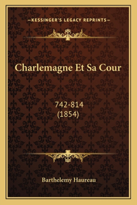 Charlemagne Et Sa Cour