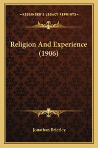 Religion And Experience (1906)