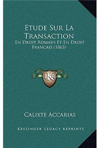 Etude Sur La Transaction