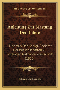 Anleitung Zur Mastung Der Thiere