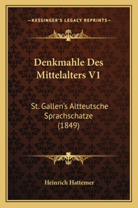 Denkmahle Des Mittelalters V1
