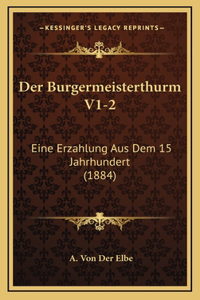 Der Burgermeisterthurm V1-2