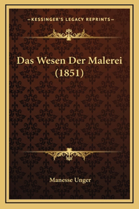 Das Wesen Der Malerei (1851)
