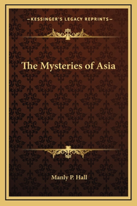The Mysteries of Asia