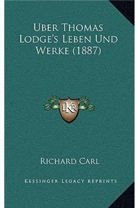 Uber Thomas Lodge's Leben Und Werke (1887)