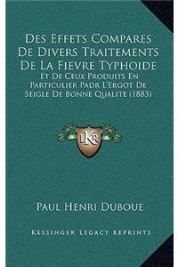 Des Effets Compares De Divers Traitements De La Fievre Typhoide