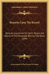 Remarks Upon The Record