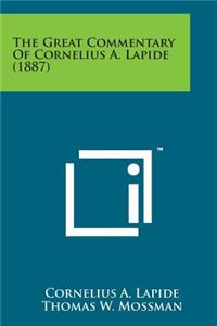 Great Commentary of Cornelius A. Lapide (1887)