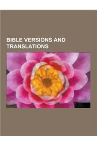 Bible Versions and Translations: Masoretic Text, Artscroll, Alexandrian Text-Type, Byzantine Text-Type, Western Text-Type, Bible Translations, Bible T