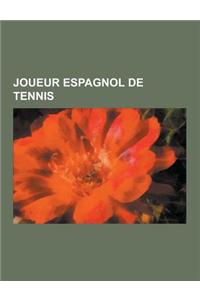 Joueur Espagnol de Tennis