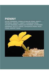 Pieniny: Doliny Pieni Skie, Formacje Skalne Pienin, Obiekty Pieni Skie, Obszary I Obiekty Chronione Pienin, Polany Pieni Skie