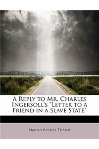 A Reply to Mr. Charles Ingersoll's 