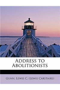 Address to Abolitionists