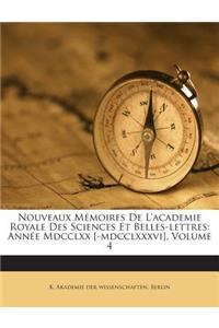 Nouveaux Memoires de L'Academie Royale Des Sciences Et Belles-Lettres