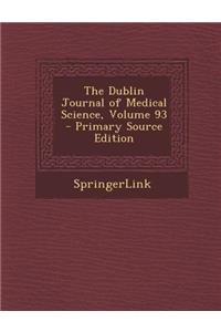 Dublin Journal of Medical Science, Volume 93