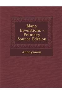 Many Inventions