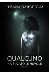 Qualcuno ha bucato le nuvole