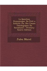 La Question Economique