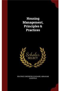 Housing Management, Principles & Practices