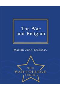 The War and Religion - War College Series