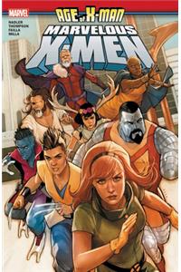 Age Of X-man: The Marvelous X-men