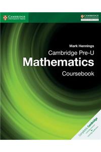 Cambridge Pre-U Mathematics Coursebook