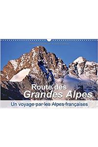 Routes Des Grandes Alpes, Un Voyage Par Les Alpes Francaises 2017